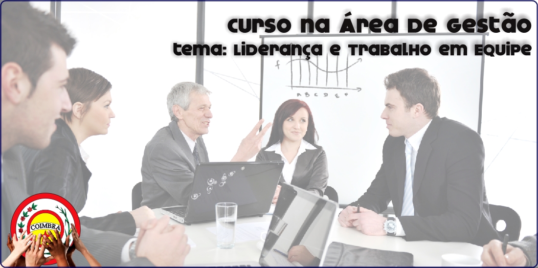 Curso na Área de Gestão: Liderança e Trabalho em Equipe