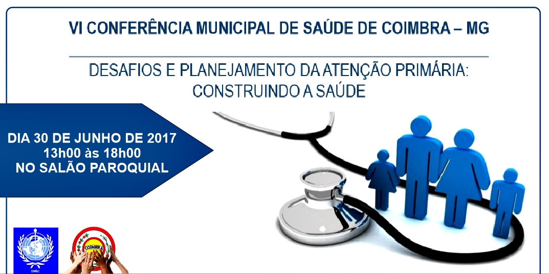 VI CONFERÊNCIA MUNICIPAL DE SAÚDE DE COIMBRA – MG