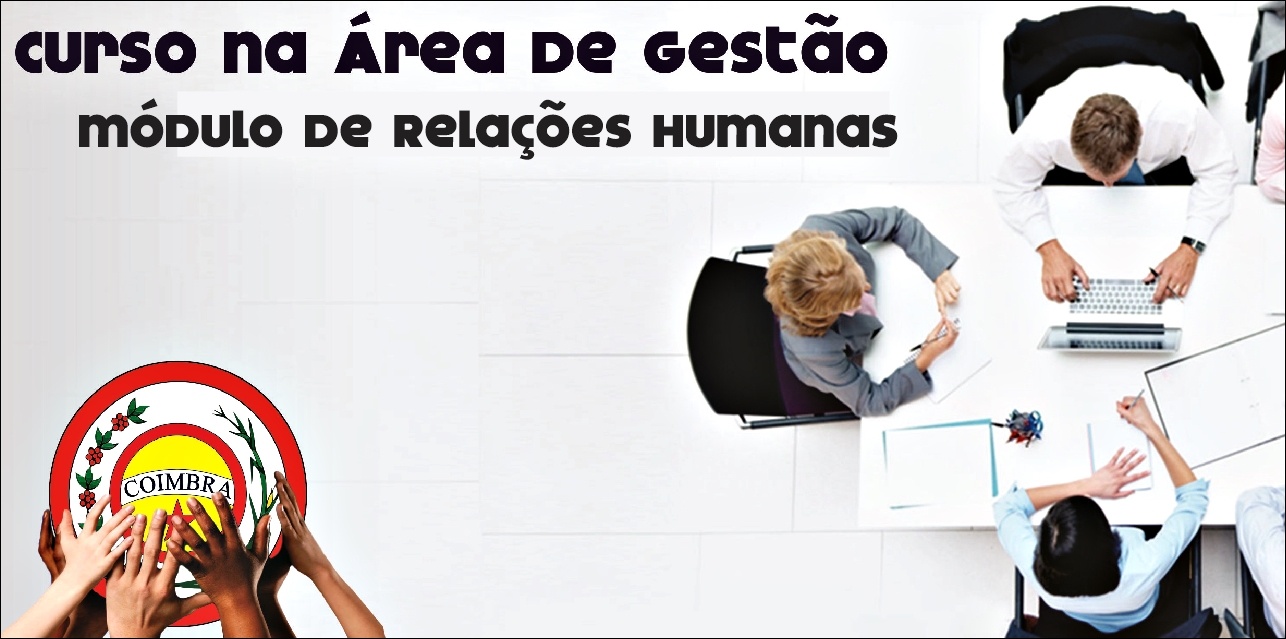 Curso na Área de Gestão: módulo de Relações Humanas