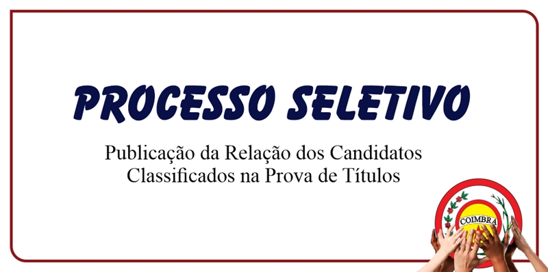 Publicação da Relação dos Candidatos Classificados na Prova de Títulos