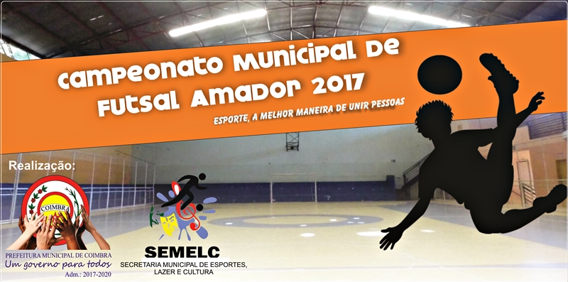 CAMPEONATO MUNICIPAL DE FUTSAL AMADOR 2017: Cerimônia de abertura