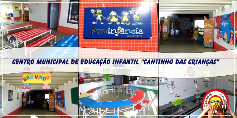Centro Municipal de Educação Infantil “Cantinho das Crianças”