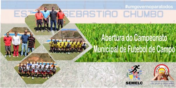 Abertura do Campeonato Municipal de Futebol