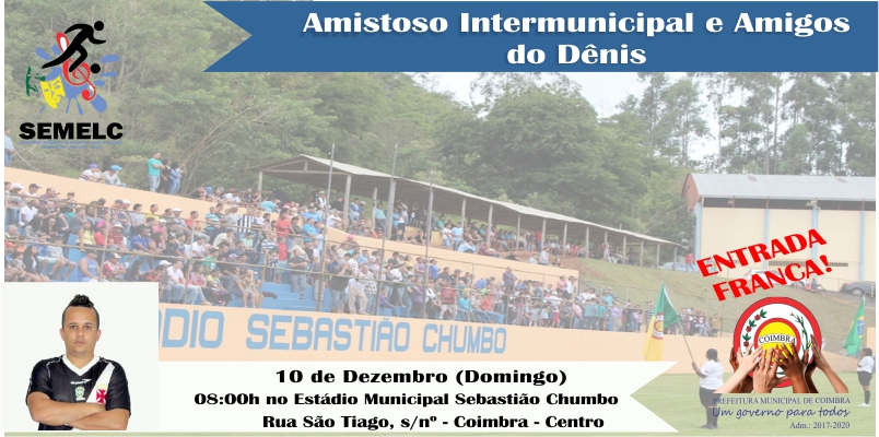 Amistoso Intermunicipal e Amigos do Dênis