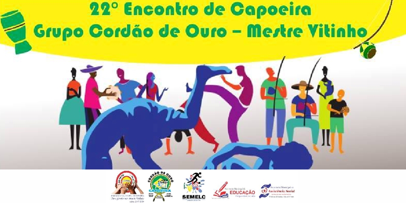 22º Encontro de Capoeira - Grupo Cordão de Ouro - Mestre Vitinho