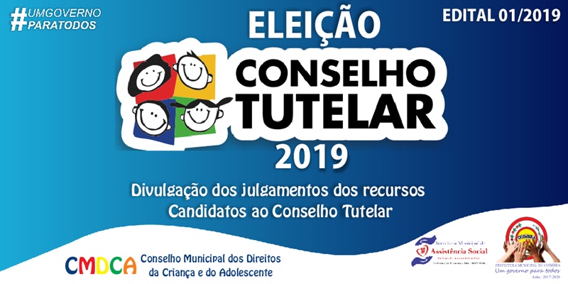 Divulgação dos julgamentos dos recursos - Candidatos ao Conselho Tutelar 2019