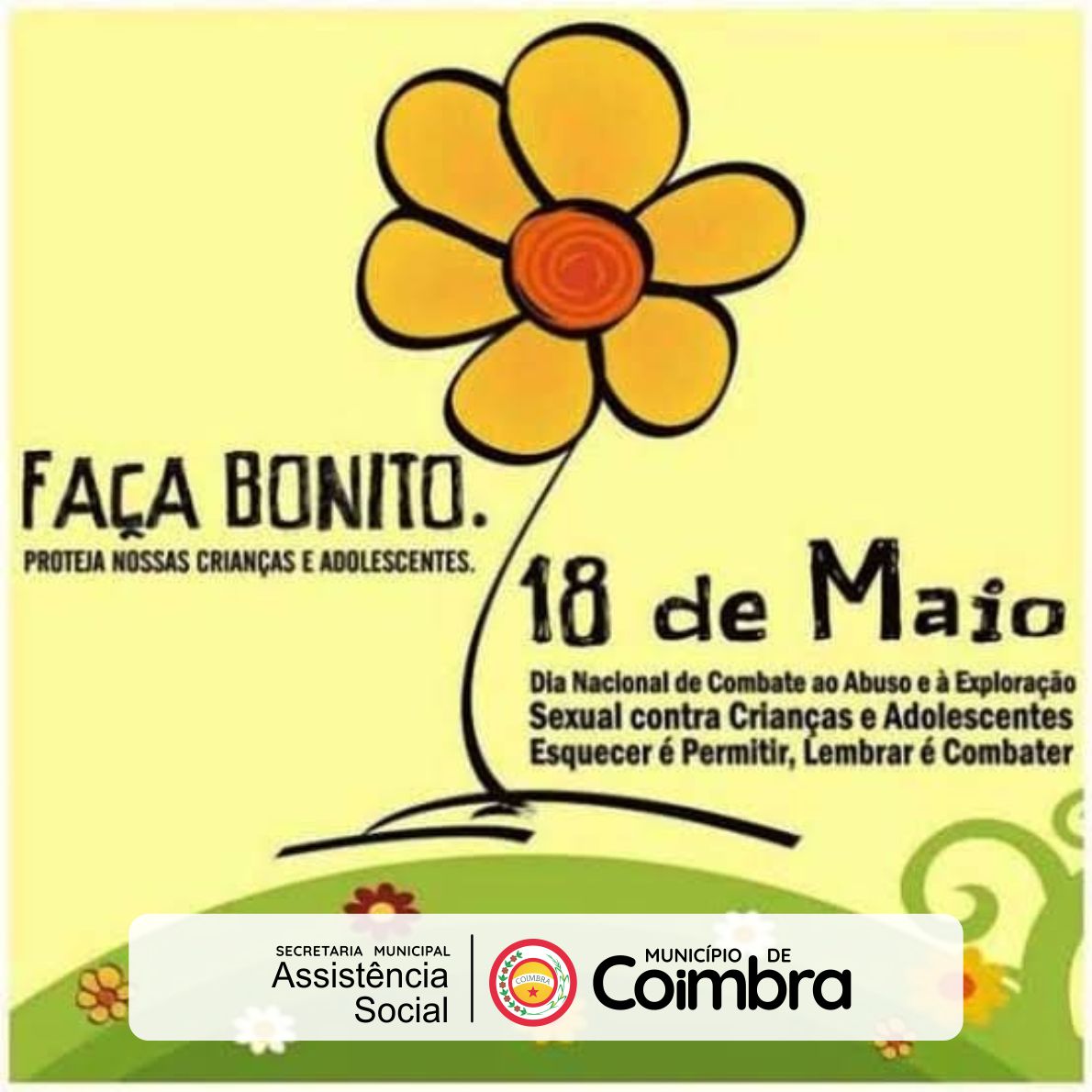 Campanha marca a importância da denúncia no Combate ao Abuso e Exploração Sexual de Crianças e Adolescentes