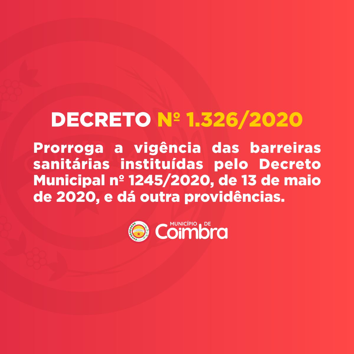 A Prefeitura de Coimbra publica decreto que prorroga a atuação das barreiras sanitárias do município