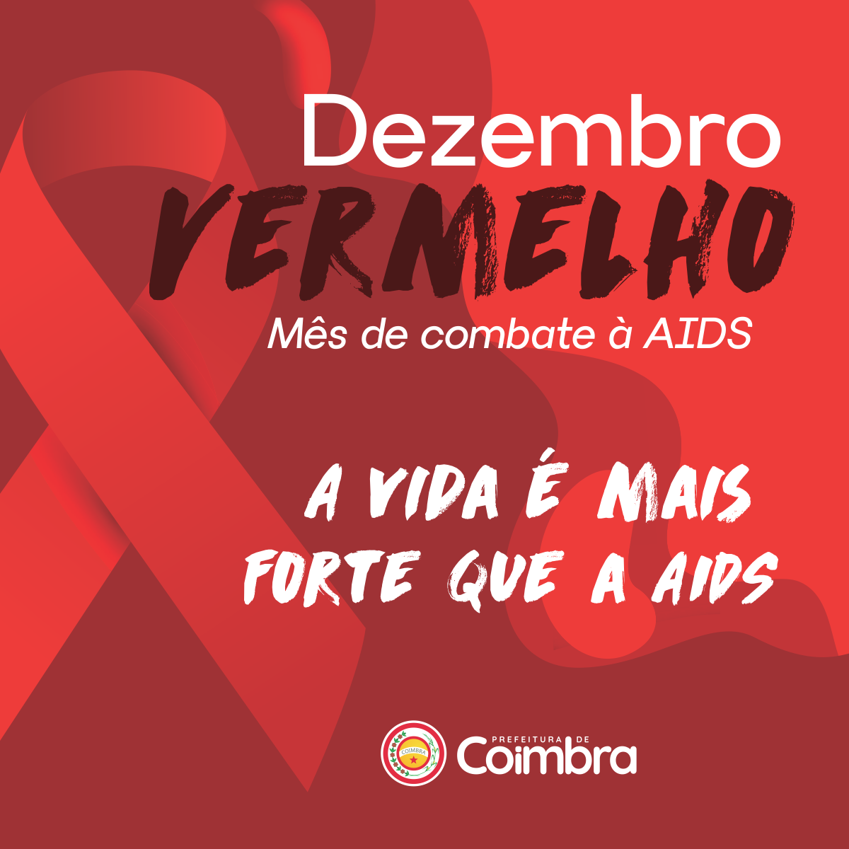 Dezembro Vermelho - mês de conscientização e prevenção do HIV