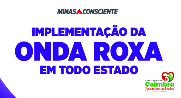 Implementação da onda roxa em todo o estado, decreto 70